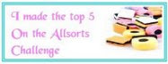 I made the top 5 on Allsorts Challenge