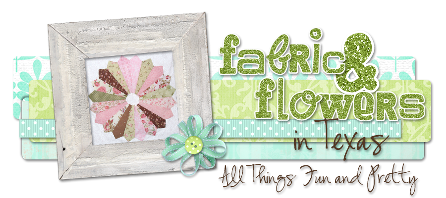 Fabric and Flowers in Texas