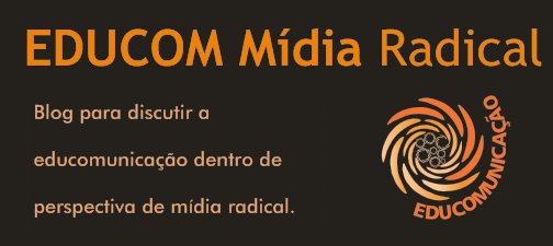 EDUCOM Mídia Radical