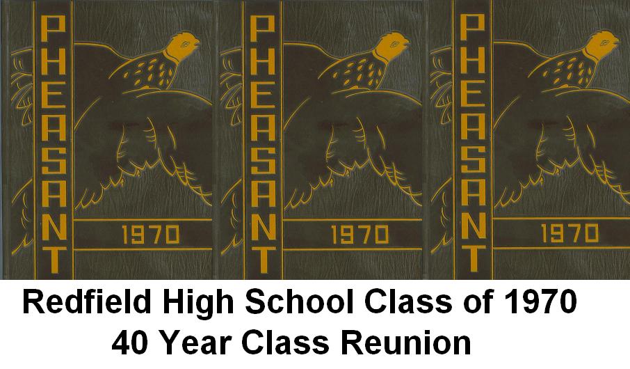 Redfield High School Class of 1970 40 Year Reunion