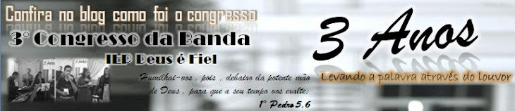 :::::::::Banda da Igreja Deus é Fiel :-)