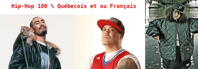 HIP-HOP 100 % QC ET FRANÇAIS