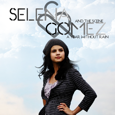 selena gomez and the scene a year without rain album cover. Selena Gomez “A Year Without