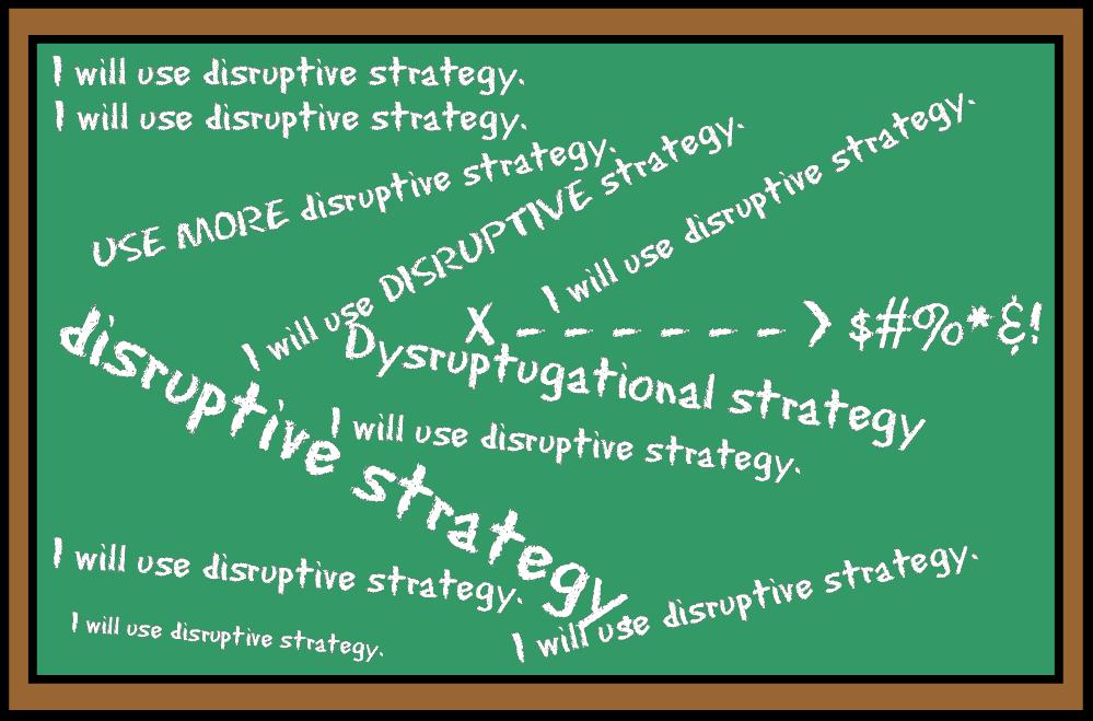 [080517+Disruptive+Strategy+Chalkboard.jpg]
