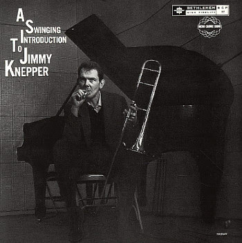 Jimmy Knepper- A Swinging Introduction by Jimmy Knepper