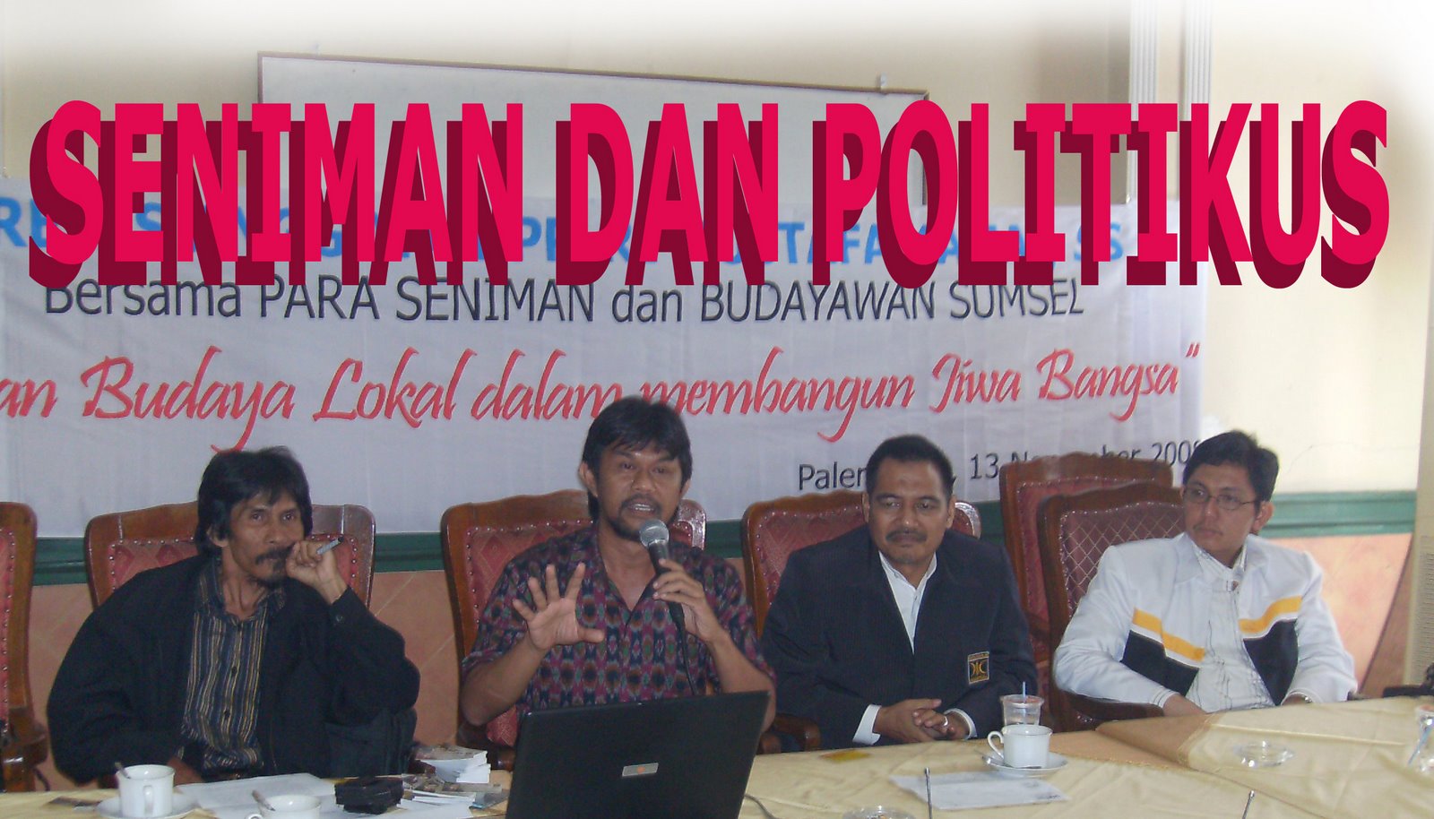 DEBAT 'SENIMAN DAN POLITIKUS'