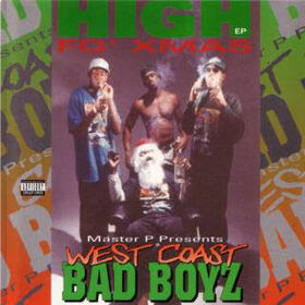 Hip-Hop Christmas Songs Master+P+Presents+West+Coast+Bad+Boyz+-+High+Fo+Xmas