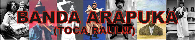 BANDA ARAPUKA (TOCA RAUL!!!)