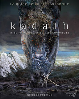 Kadath, le guide de la cité inconnue, 2010 Kadath, le guide de la cité inconnue, 2010, copertina