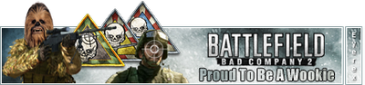 Battlefield Bad Company 2 Proud To Be A Bush Wookie