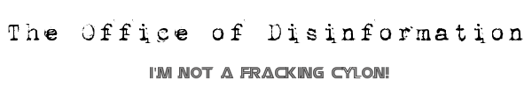 The Office of Disinformation