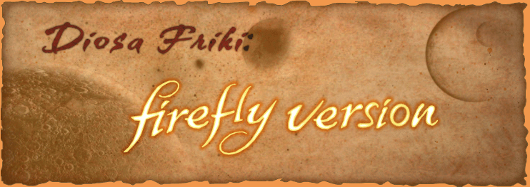 Diosa Friki: Firefly Version