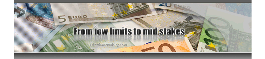 From low limits to mid stakes