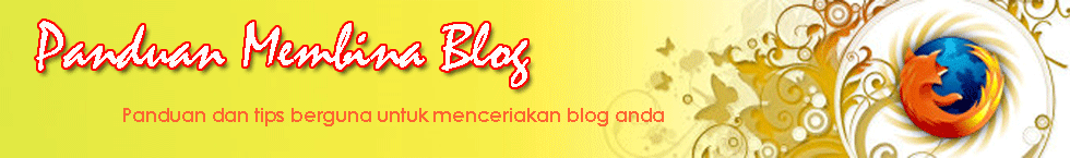 Panduan Membina Blog