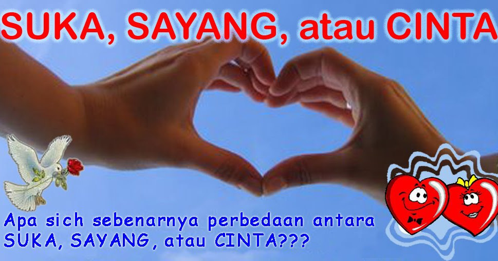 CHERRY WORLDS: Bedanya suka, sayang dan cinta :)