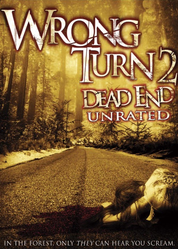 Wrong Turn 2: Dead End (2007) wrong turn 2. Wrong Turn 2: Dead End (2007)