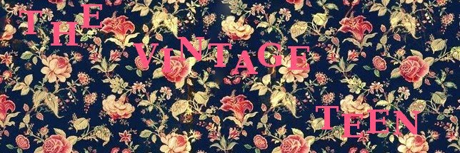 The vintage teen ; Blog Mode