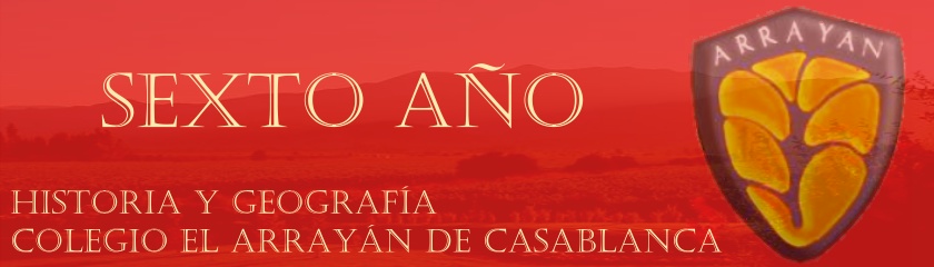 Historia Sexto Año Colegio El Arrayán