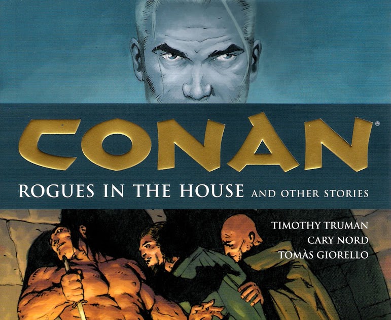 Blogging Conan: Rogues in the House