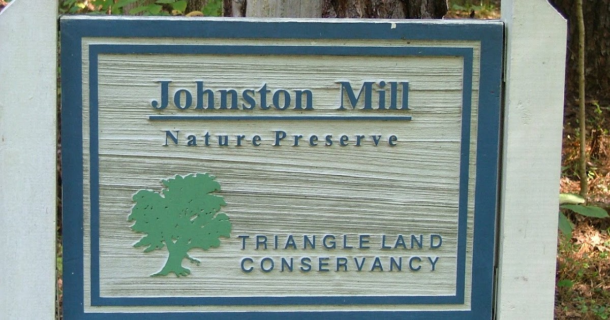 Triangle Naturalist Johnston Mill Nature Preserve (Orange County, NC)
