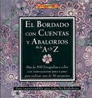 El Bordado Con Cuentas Y Abalorios de la A a la Z