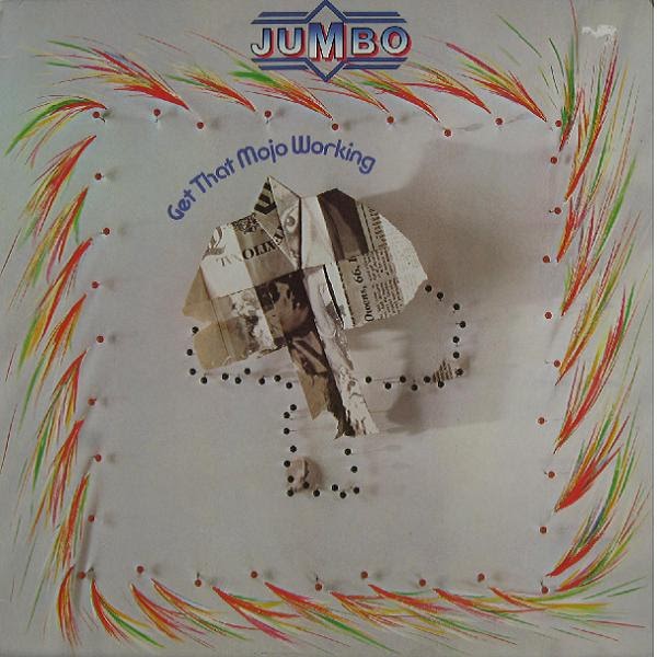 Jumbo - Get That Mojo Working Jumbo - Get That Mojo Working