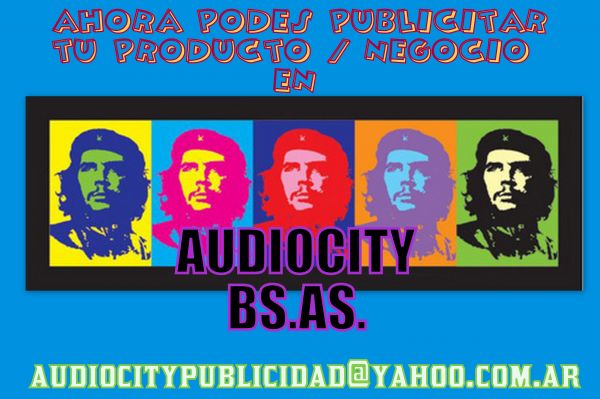 PUBLICITA CON NOSOTROS !!! EN NTROS BLOGS Y AL AIRE DE AUDIOCITY