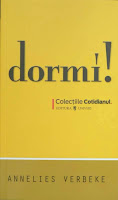Annelies Verbeke - Dormi! editura Univers 2008