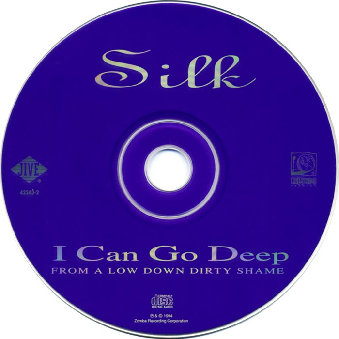 Silk I Can Go Deep Silk I Can Go Deep