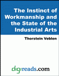 The  Instinct of Workmanship and the State of the Industrial Arts