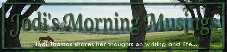 Jodi's Morning Musings
