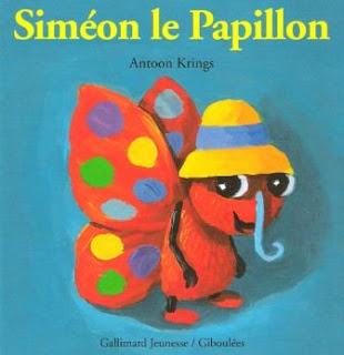 Siméon le papillon: Album collection droles de petites bêtes Siméon le papillon: Album collection droles de petites bêtes