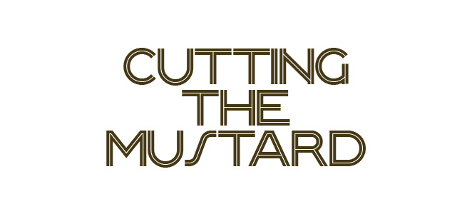 Cutting the Mustard