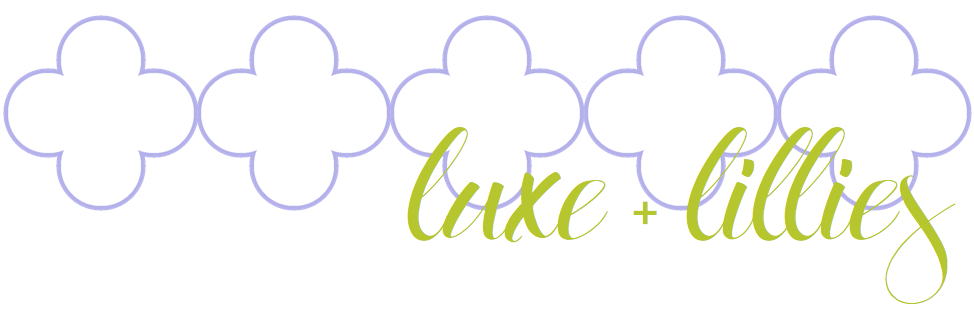 luxe + lillies