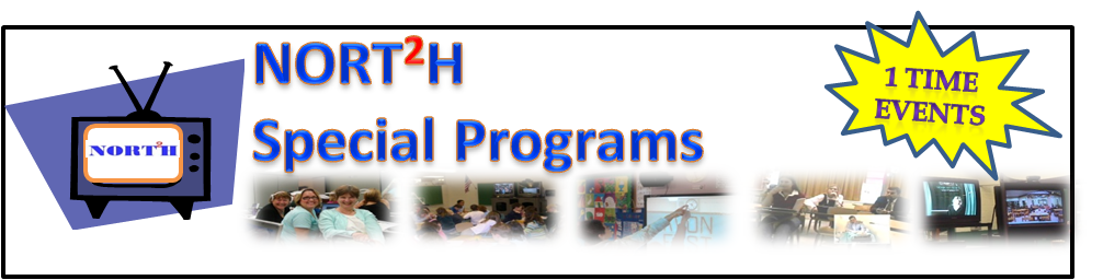 NORT2H Special Program Opportunities