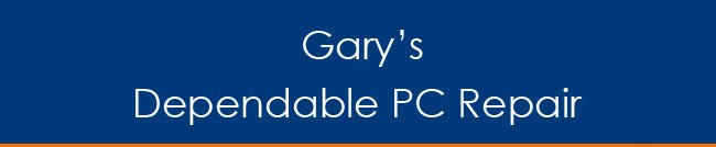 Gary's Dependable PC Repair