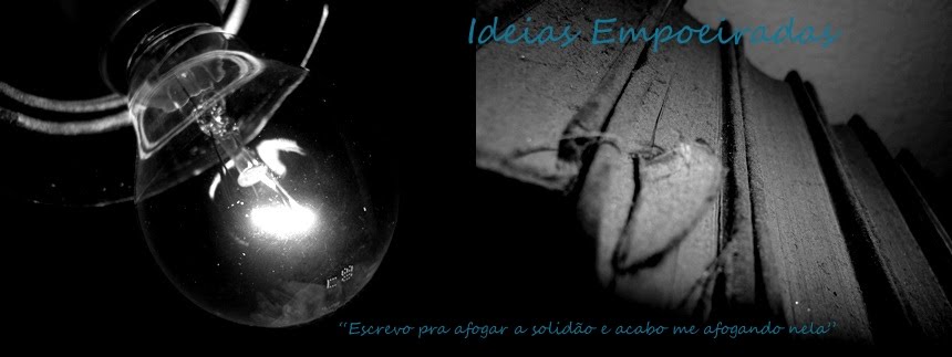 Ideias Empoeiradas