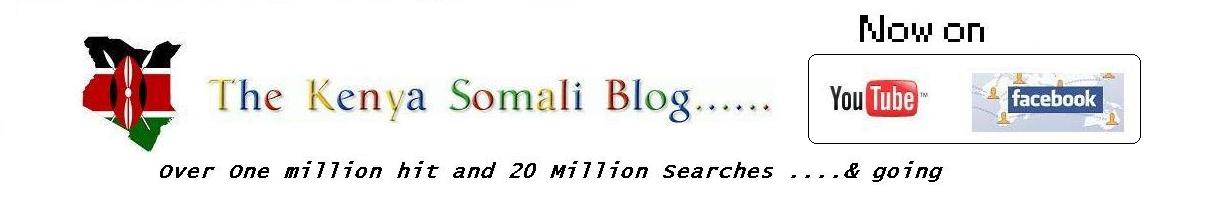 KENYA-SOMALIS.....News, Politics & Updates
