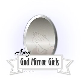 God Mirror Girl
