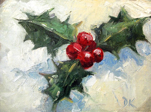 Deb Kirkeeide: It’s time for mistletoe and holly…daily oil painting