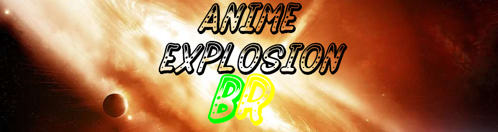 Anime Explosion BR