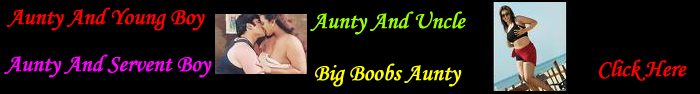 Aunty And Servent