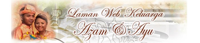 Blog Keluarga Azam & Ayu