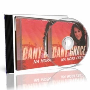 [DanyGraceNaHoraCerta2008-vi.jpg]
