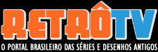 RetrôTV reúne grande acervo de séries e desenhos da TV brasileira RetrôTV reúne grande acervo de séries e desenhos da TV brasileira