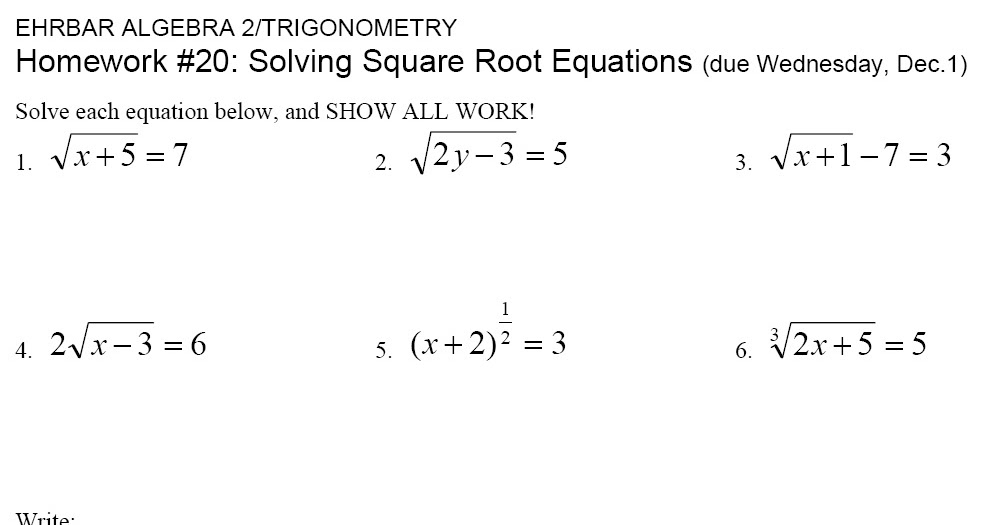 Homework for Ehrbar: HW #20 Solving Square Root Equations sheet