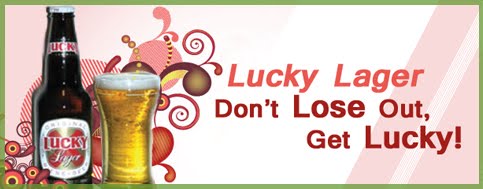 Lucky Lager - Don't Lose Out, Get Lucky!
