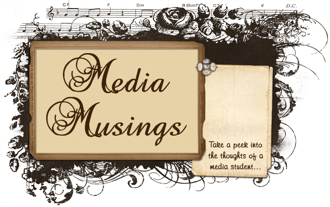 Media Musings