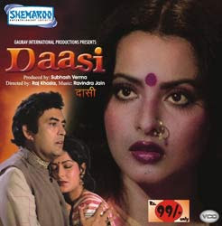 Daasi (1981 - movie_langauge) - Sanjeev Kumar, Rekha, Moushumi Chatterjee, Rakesh Roshan, Vikram, Siddharth Kak, Radhika Bartake, Paintal, Leela Mishra, Anita Advani, Bela, Arjan Sahani Daasi (1981 - movie_langauge) - Sanjeev Kumar, Rekha, Moushumi Chatterjee, Rakesh Roshan, Vikram, Siddharth Kak, Radhika Bartake, Paintal, Leela Mishra, Anita Advani, Bela, Arjan Sahani