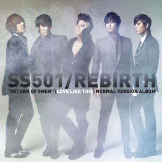 SS501 -  Rebirth SS501+-+Rebirth